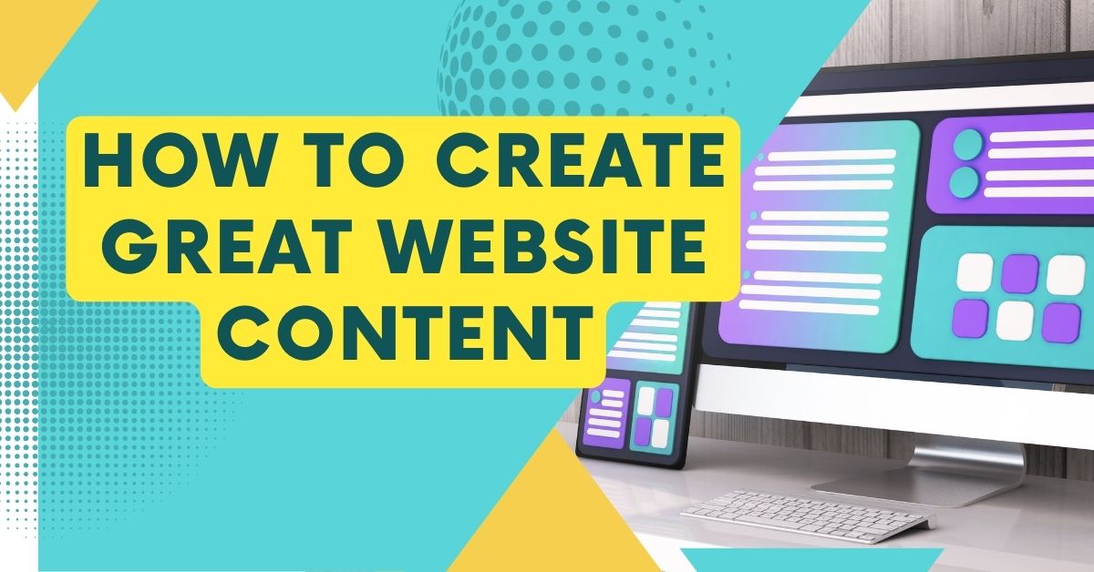 How To Create Great Website Content